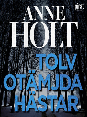 cover image of Tolv otämjda hästar